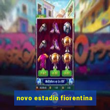 novo estadio fiorentina